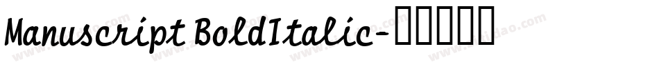 Manuscript BoldItalic字体转换